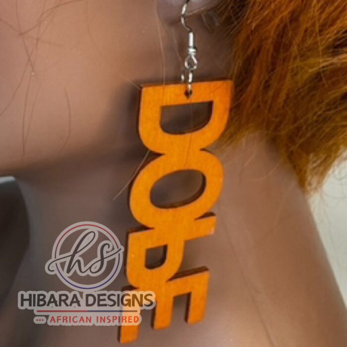 “DOPE” Earrings